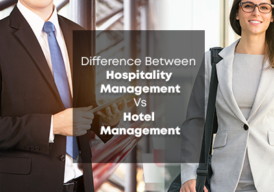 hotel-management-vs-hospitality-management-understanding-what-s-best-for-you